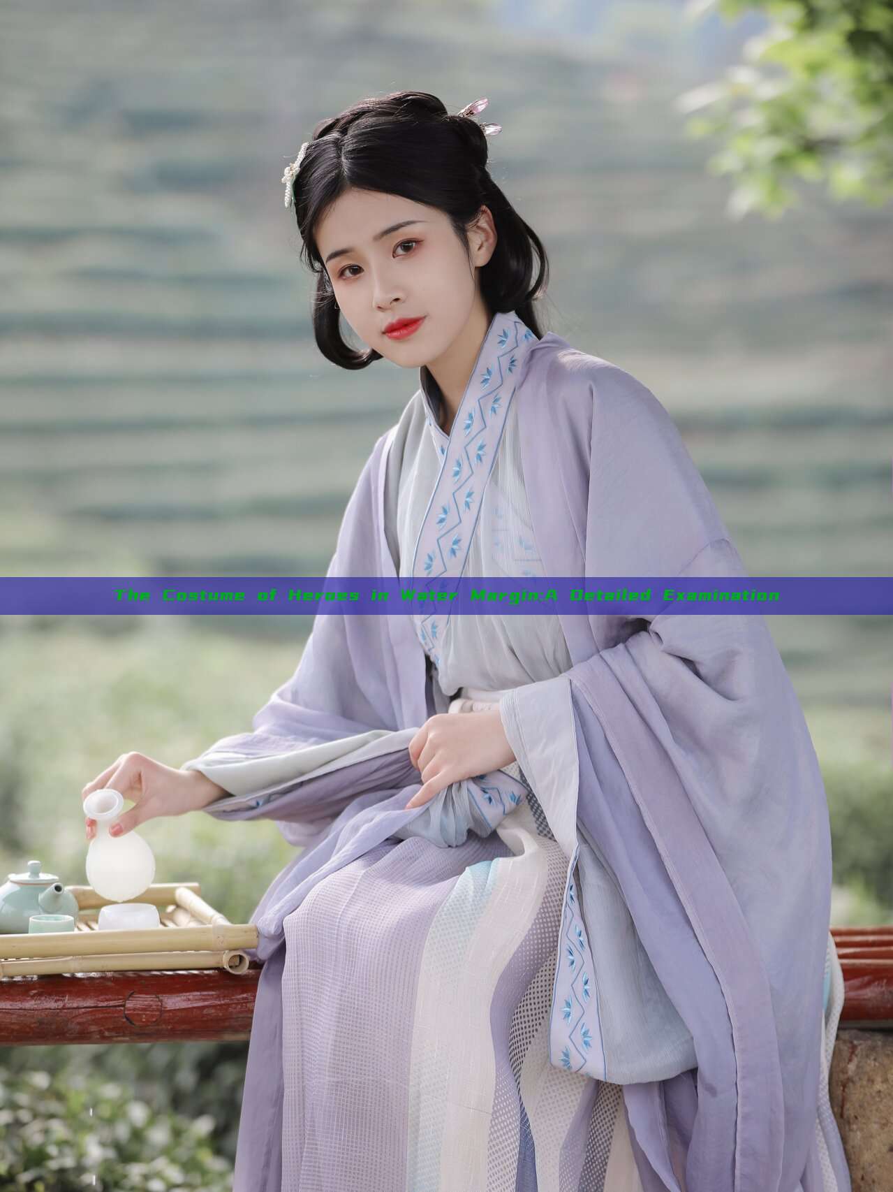 The Costume of Heroes in Water Margin:A Detailed Examination The Costume of Heroes in Water Margin:A Detailed Examination