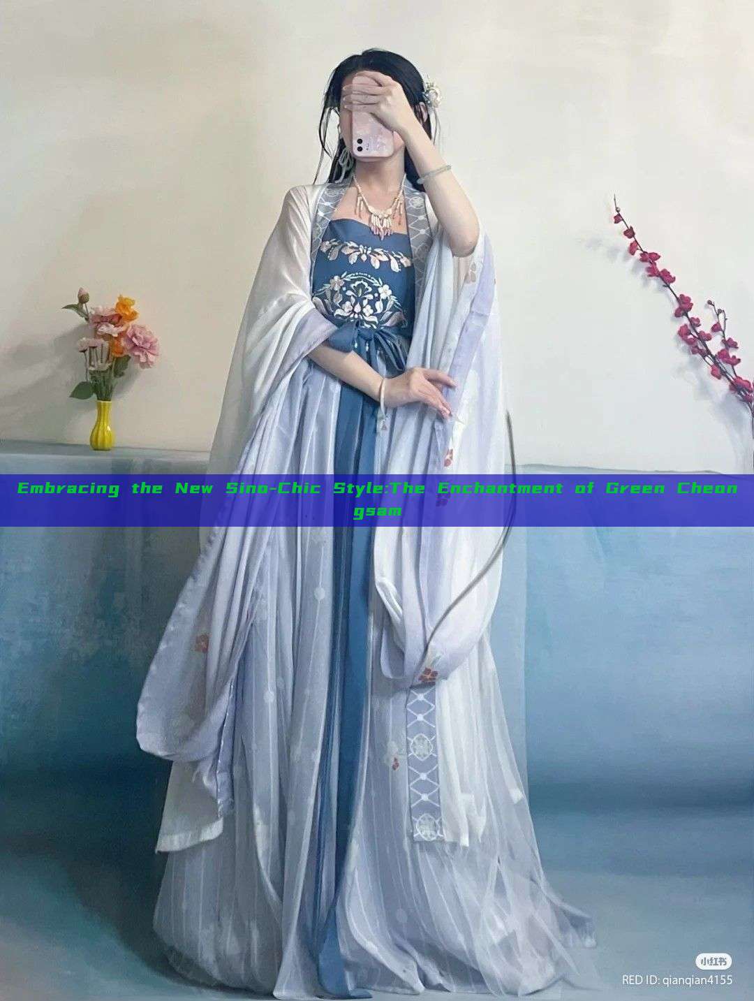 Embracing the New Sino-Chic Style:The Enchantment of Green Cheongsam Embracing the New Sino-Chic Style:The Enchantment of Green Cheongsam